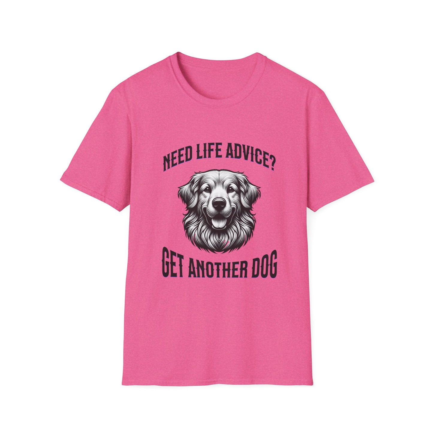 "Need Life Advice? Get Another Dog" Tee – Unisex Comfort Fit