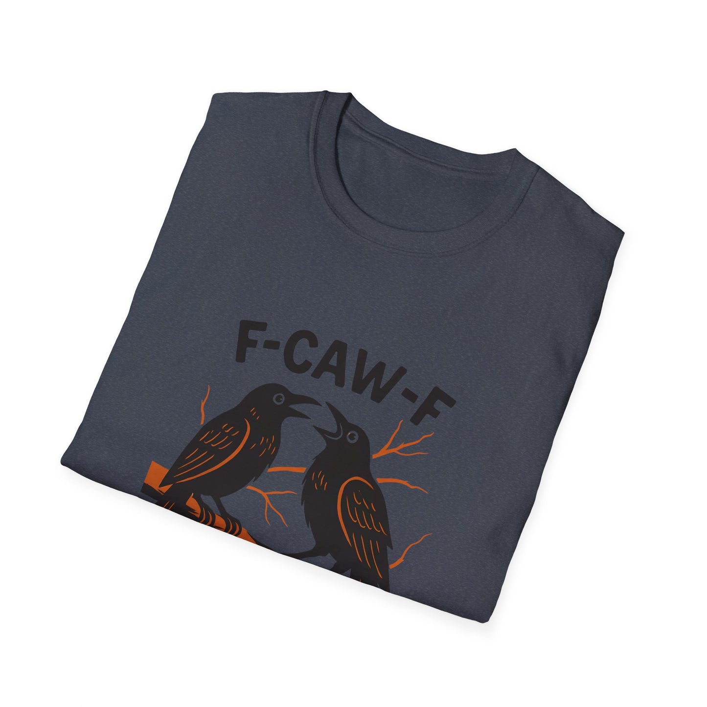 “F-CAW-F” Crow Scream Therapy Tee – Unisex Fit for the Mentally Unwell & Majestic
