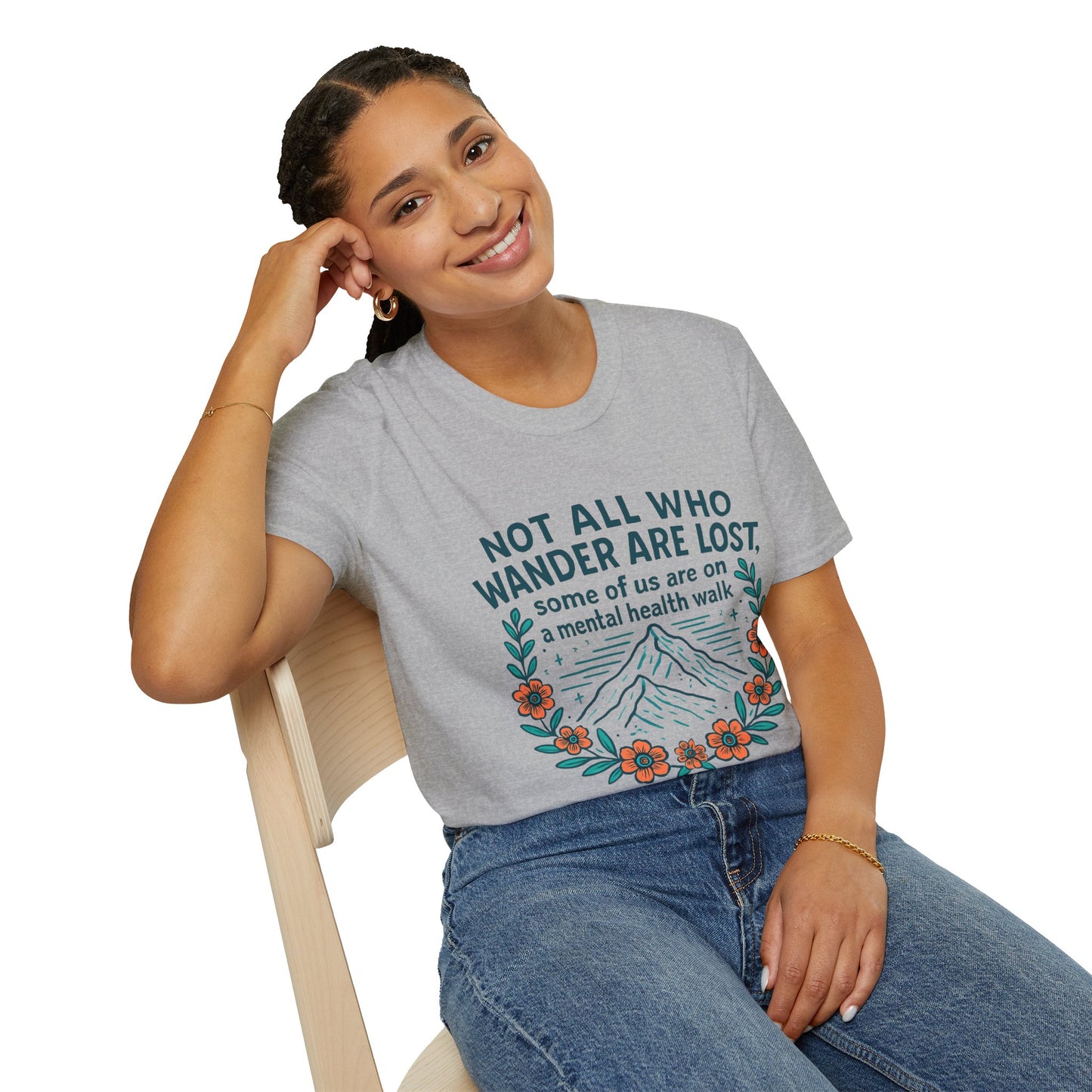 "Not All Who Wander Are Lost" Mental Health Walk Tee – Soft, Comfy, and Full of Self-Awareness