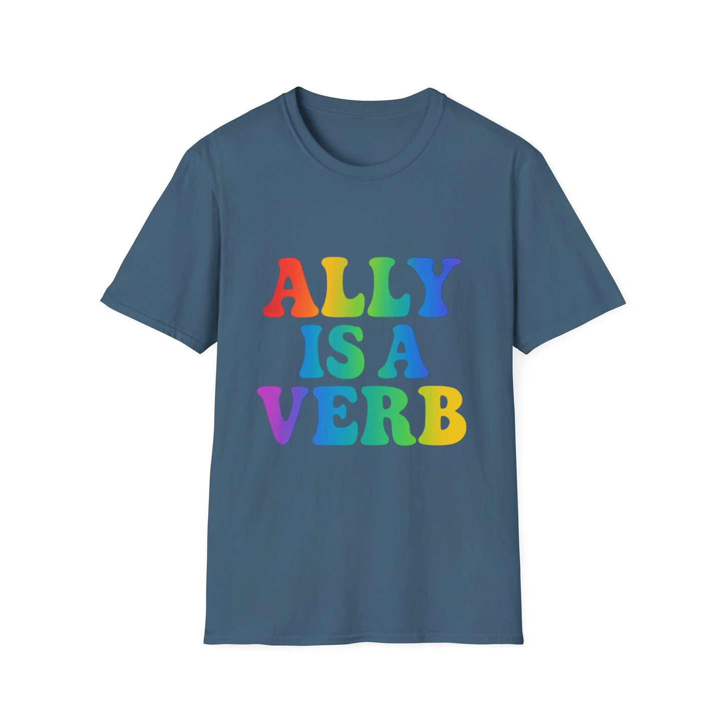 ALLY IS A VERB Pride T-Shirt – Unisex Comfort Fit