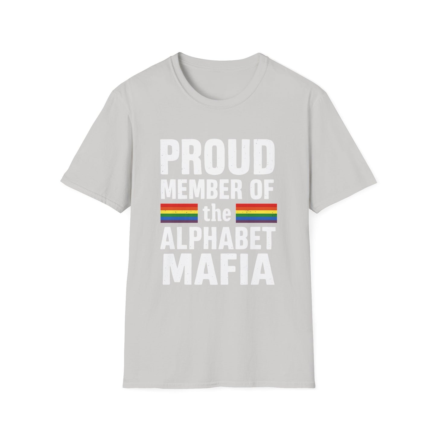 "Proud Member of the Alphabet Mafia" Tee – Unisex Comfort Fit