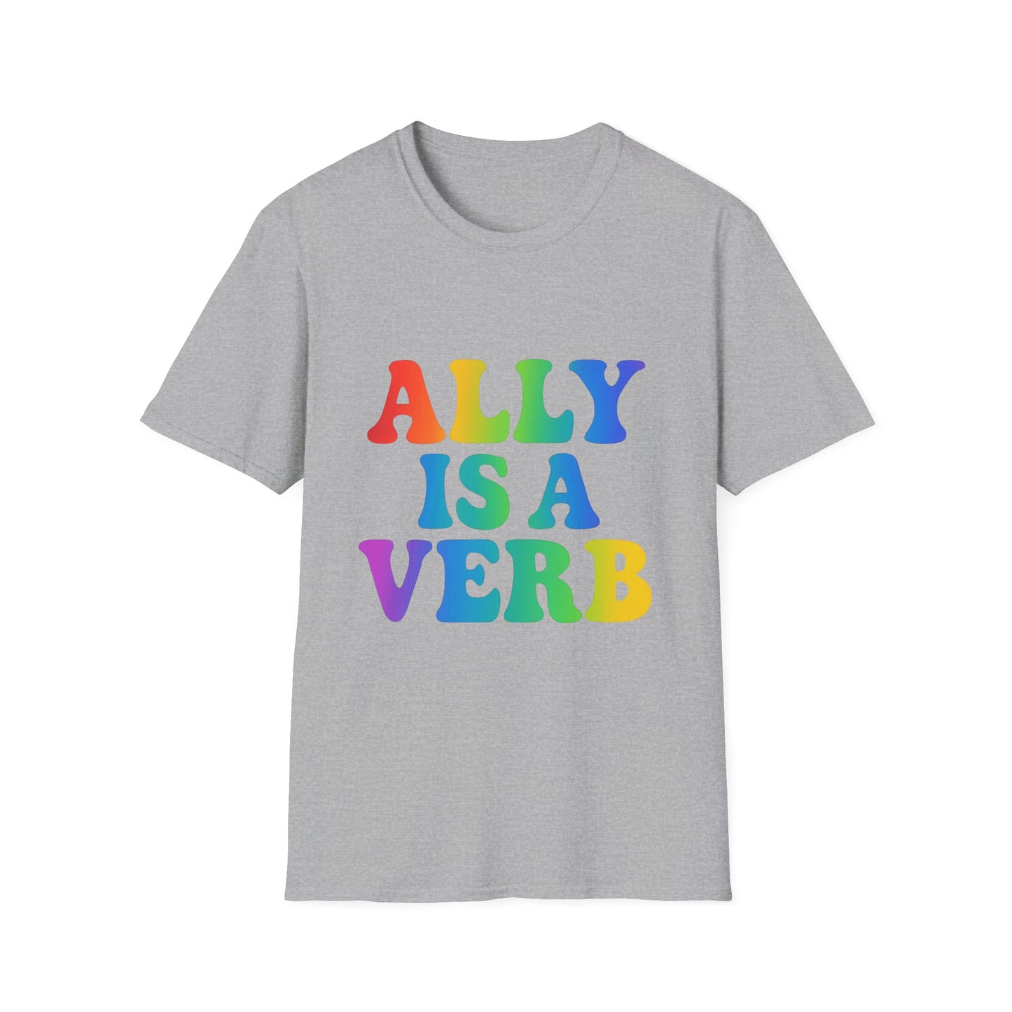 ALLY IS A VERB Pride T-Shirt – Unisex Comfort Fit