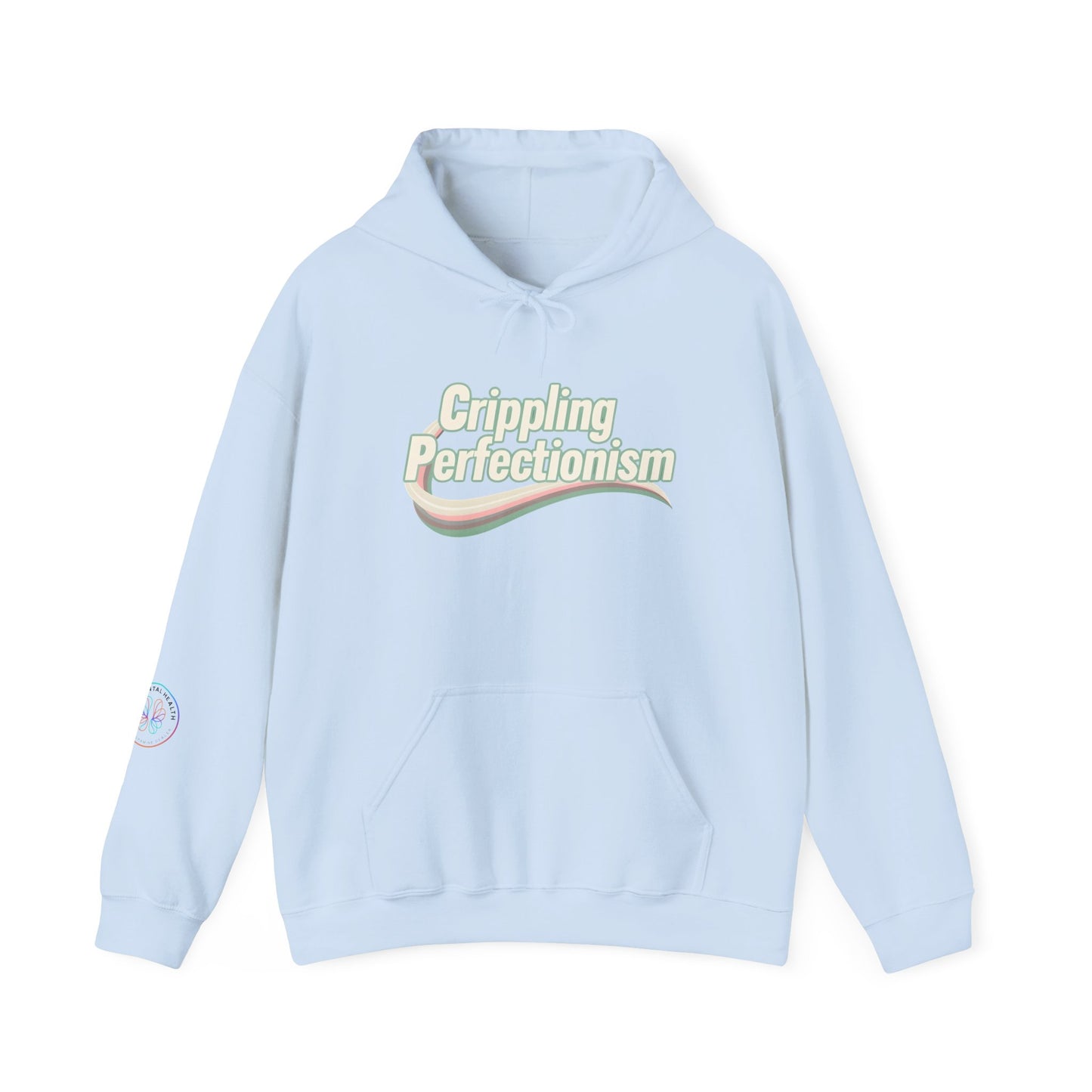 Cripping Perfectionism Hoodie – Cozy Unisex Sweatshirt