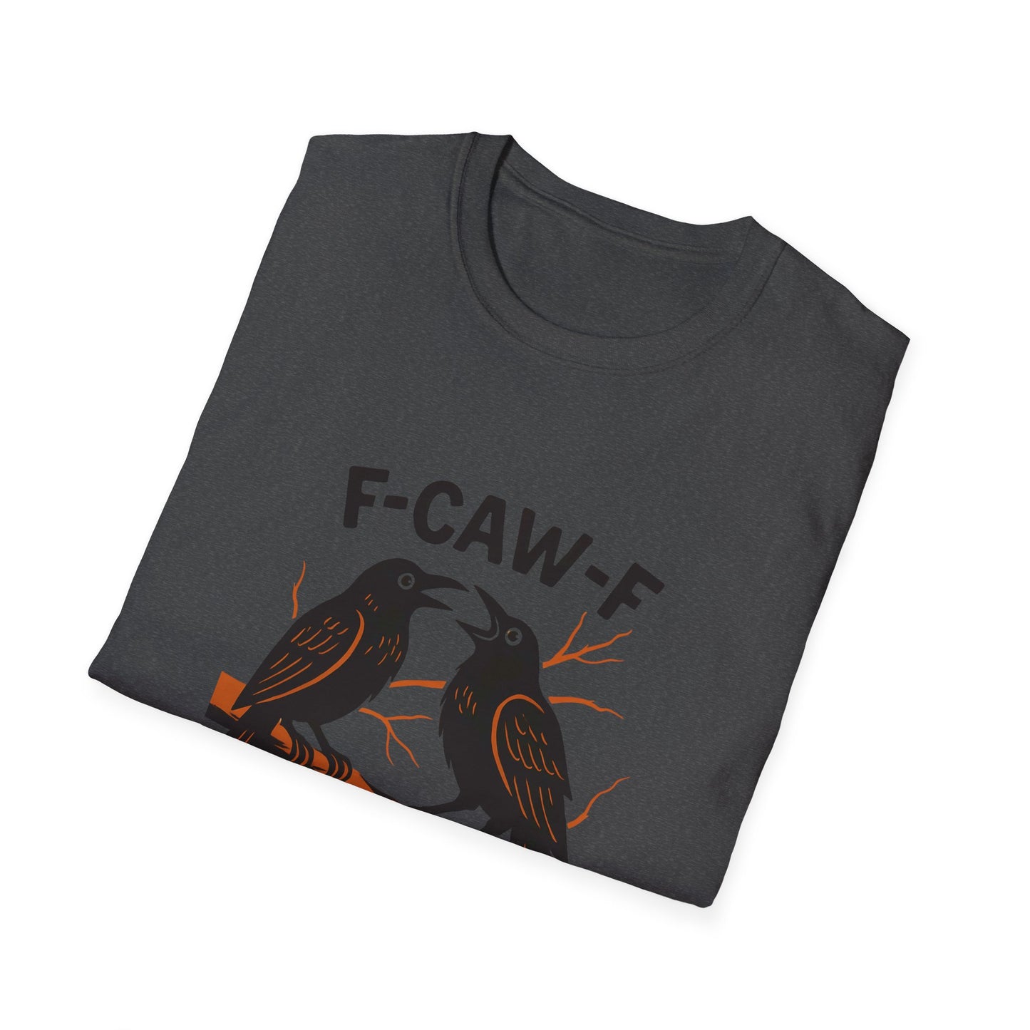 “F-CAW-F” Crow Scream Therapy Tee – Unisex Fit for the Mentally Unwell & Majestic