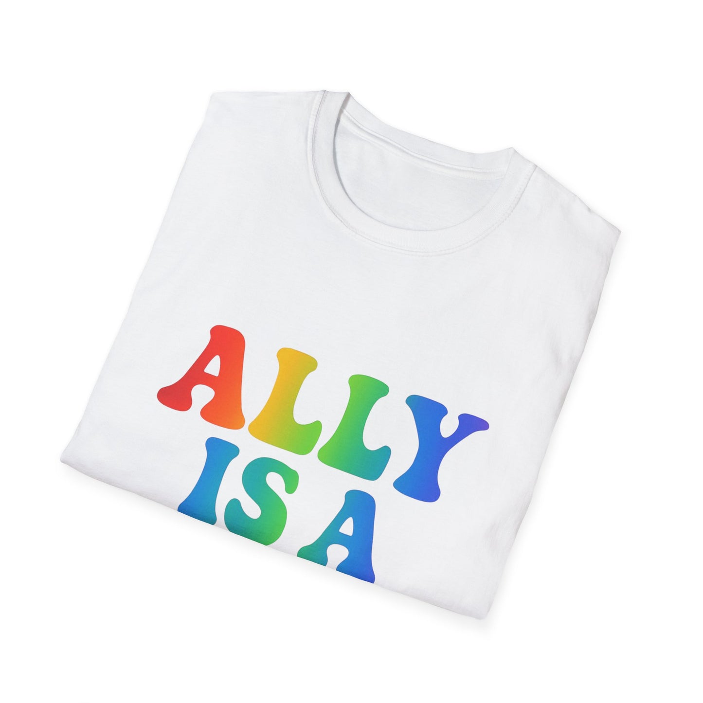 ALLY IS A VERB Pride T-Shirt – Unisex Comfort Fit