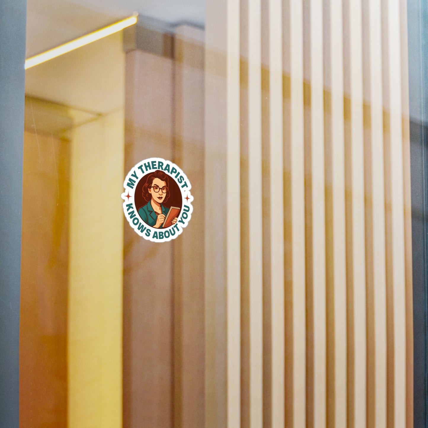 "My Therapist Knows About You" Sticker – Vinyl Matte Finish