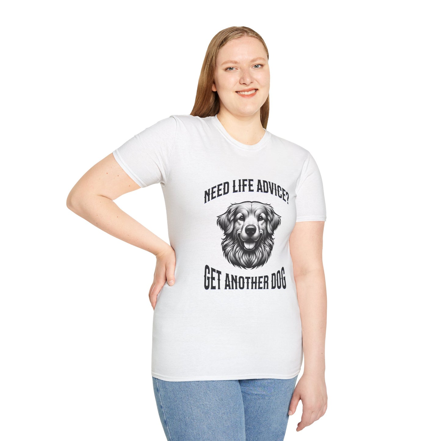 "Need Life Advice? Get Another Dog" Tee – Unisex Comfort Fit
