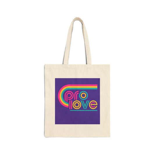 “Pro Love” Retro Rainbow Canvas Tote – Loudly Loving, Softly Screaming Inside