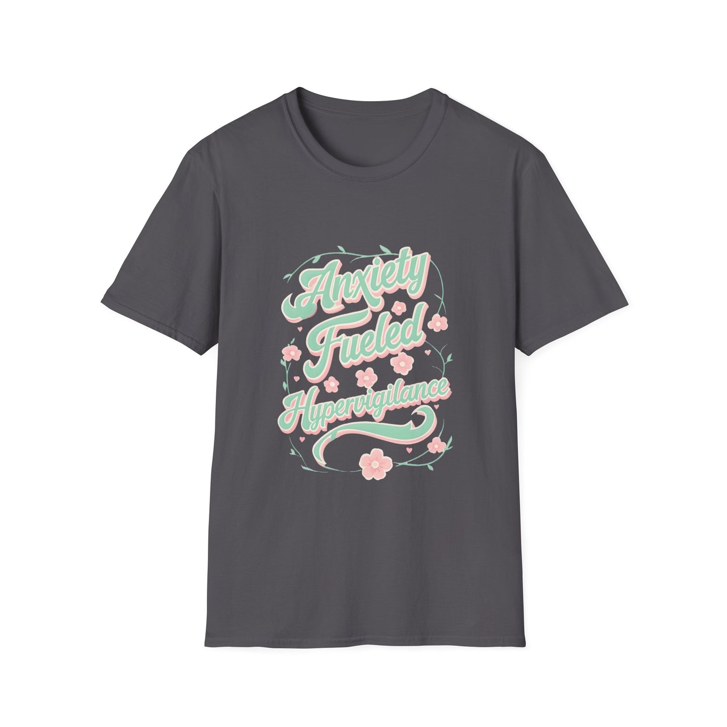 Anxiety Fueled Hypervigilance Tee – Pastel Chaos as a unisex T-shirt