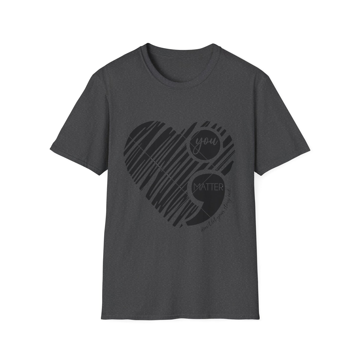 “You Matter ;” Suicide Prevention T-Shirt – Semi-Colon Mental Health Awareness Tee