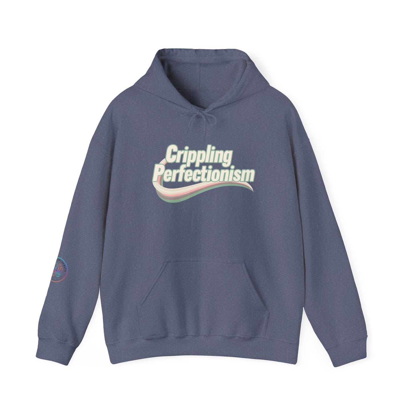 Cripping Perfectionism Hoodie – Cozy Unisex Sweatshirt