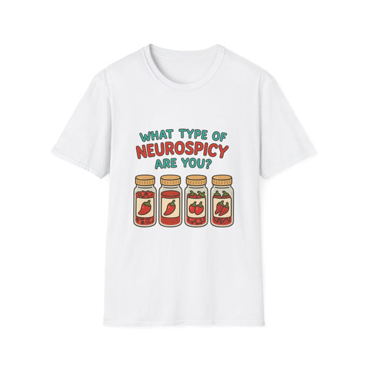 "What Type of Neurospicy Are You?" Tee – Unisex Comfort Fit